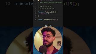 Factorial of N - Javascript DSA Interview Question #javascript #datastructures #javascriptinterview