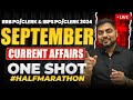 COMPLETE SEPTEMBER 2024 CURRENT AFFAIRS | RRB PO & Clerk 2024 | IBPS PO & CLERK 2024 | Kapil Kathpal