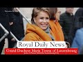 The Grand Duchess Of Luxembourg Joins A Protest March In Luxembourg City.  Plus, More #RoyalNews