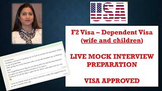 USA F2 Visa Mock Interview | F2 Visa Mock Interview Questions & Answers | USA Dependent Interview