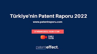 Türkiye'nin Patent Raporu 2022