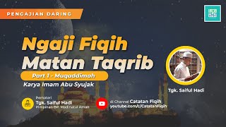 Ngaji Matan Taqrib: Part 1 - Muqaddimah