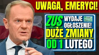 ZUS WYDAJE OGŁOSZENIE! DUŻE ZMIANY OD 1 LUTEGO DLA WSZYSTKICH EMERYTÓW 65+