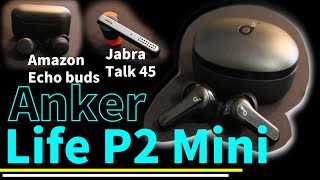 テレワークに最適なAnkerのBluetoothイヤホンを見つけた！？マイク性能聴き比べ [Amazon echo buds, Jabra Talk 45] [Reviewing of mic]