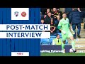 INTERVIEW | Max Thompson post-Walsall