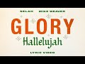 Selah - Glory Hallelujah (Lyric)