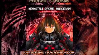 BREAKCORE - KCRCD005 - KenkoTaiji / Syk2ne / Mörderain - Forced To Break - X-FADE DEMO