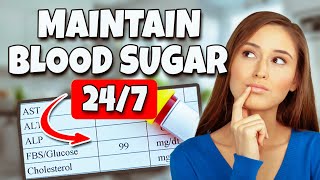 How to Maintain Healthy Blood Sugar Levels Naturally Throughout the Day