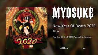 Filthy - New Year Of Death 2020