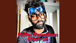 Puthu Varusham Start uh