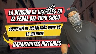 LA DISPUTA POR EL PENAL DEL TOPO CHICO / IMPACTANTE HISTORIA / TERMINE EN UNA CARCEL EN CHIAPAS