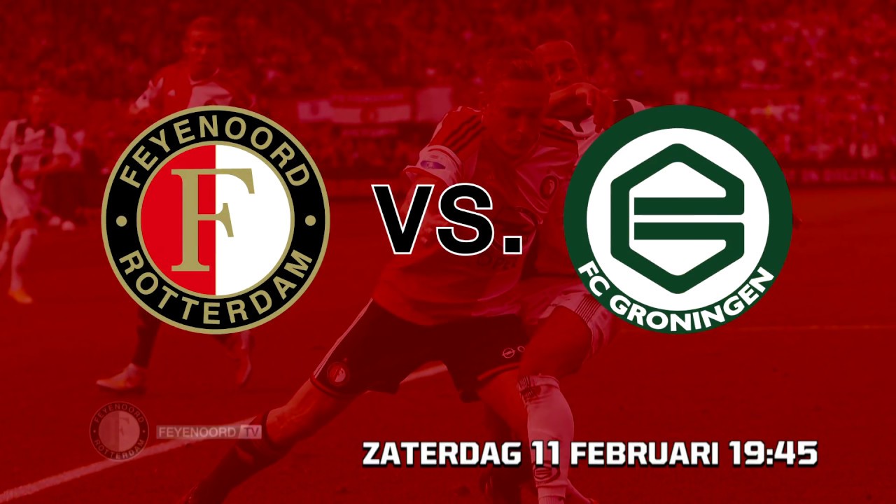 Feyenoord Versus FC Groningen - YouTube