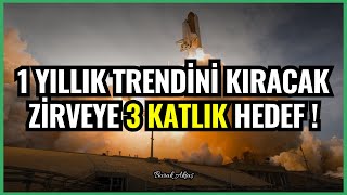 1 YILLIK TRENDİNİ KIRACAK l DÜZELTMESİ BİTMİŞ YÜKSELECEK ! (zirveye 3x)