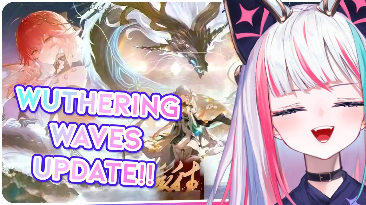 Wuwa Update Wuthering Waves Youtube