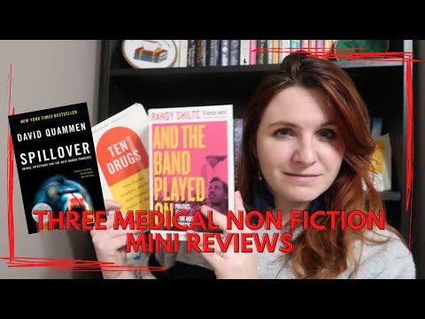 Three medical non-fiction mini-reviews! Spillover, Ten Drugs & And the band played