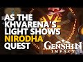 As the Khvarena's Light Shows Nirodha Genshin Impact