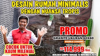 DESAIN RUMAH MINIMALIS UNTUK NUANSA TROPIS  || COCOK UNTUK KAUM MILENIAL