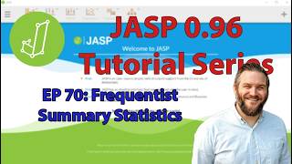 JASP Tutorial: Summary Statistics Module, New Frequentist Stats! (Ep 70)