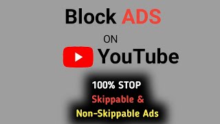 how to stop ads on YouTube android phone | Block YouTube Ads | Remove Ads From YouTube