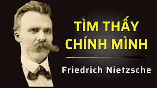 Tìm Thấy Chính Mình: Chủ nghĩa Hiện Sinh và Triết lý Cuộc sống theo Friedrich Nietzsche