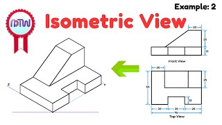 Isometric View | How to Construct an Isometric View of an Object