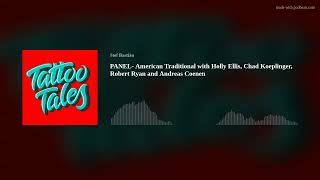 28. PANEL- American Traditional with Holly Ellis, Chad Koeplinger, Robert Ryan and Andreas Coenen