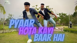 Pyaar Hota Kayi Baar Hai - Dance Cover 🤩