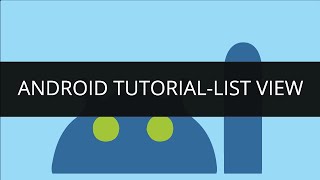 Android Tutorial-List View | Edureka