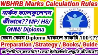 💥WBHRB Staff Nurse Grade ll Marks Calculation Live💥MP/ HS/ GNM/ B. Sc Calculation 💥Important Update