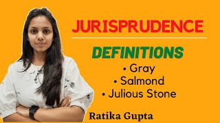 Definitions of Jurisprudence | Gray, Salmond, Julious Stone