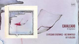 Ryszard Sygitowicz - Cavalcado (CD \