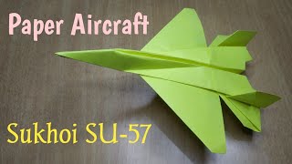 How to make a paper Airplane | Best Paper Plane Origami Jet Fighter | Sukhoi SU-57 | Paper Aeroplane