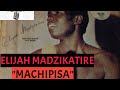 (Bantu Melodies) Elijah Madzikatire - Machipisa