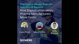 How Digitalization Helps Pharma Manufacturers Move Faster