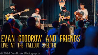 'Sit Still' - Evan Goodrow and Friends