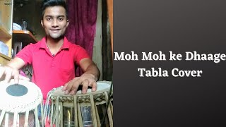 Moh Moh ke Dhaage Tabla Cover| Dum laga ke Haisha | Ayushmann Khurrana |Tabla cover by Tablaliegeboy