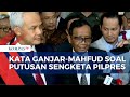 Soal Putusan Sengketa Pilpres, Mahfud MD: Sepanjang Sejarah Baru Kali Ini Ada Dissenting Opinion