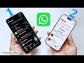 Whatsapp 2 Phone 1 Number Android to iPhone