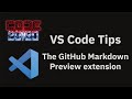 VS Code tips — The Github Markdown Preview extension