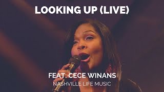 Looking Up (Live) feat. CeCe Winans