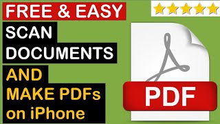 How to Scan Documents & Make PDFs on iPhone (100% FREE) Convert, Create a PDF on iOS,iPhone 12,11,SE