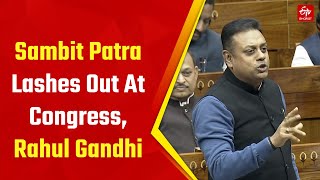 What is the INDIA alliance? There is a fight between T-shirt and Muffler: Sambit Patra In Lok Sabha