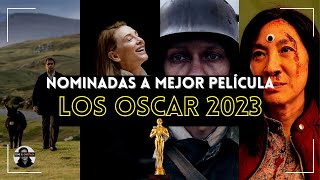 LOS OSCAR 2023 | CONOCE LAS NOMINADAS A MEJOR PELÍCULA