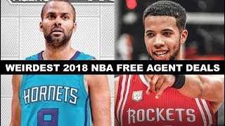 5 Weirdest Signings Of NBA Free Agency 2018