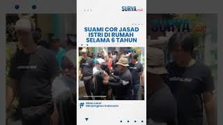 KEJI! Suami di Makassar Tega Cor Jasad Istri dalam Rumah, Baru Dibongkar sang Anak setelah 6 Tahun