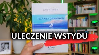 Technika Uwalniania w praktyce (Uleczenie Wstydu)