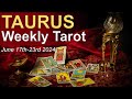 TAURUS WEEKLY TAROT READING 