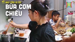 Bữa cơm chiều của dân công sở | Nhịp sống Hà Nội