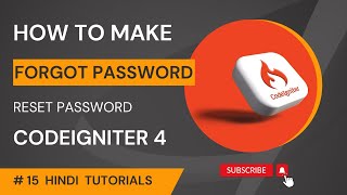 How to Make Forgot Password And Reset Password in Codeigniter 4
