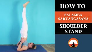 Yoga Salamba Sarvangasana Pose | How to do The Shoulderstand Pose | Strengthenes Immune System